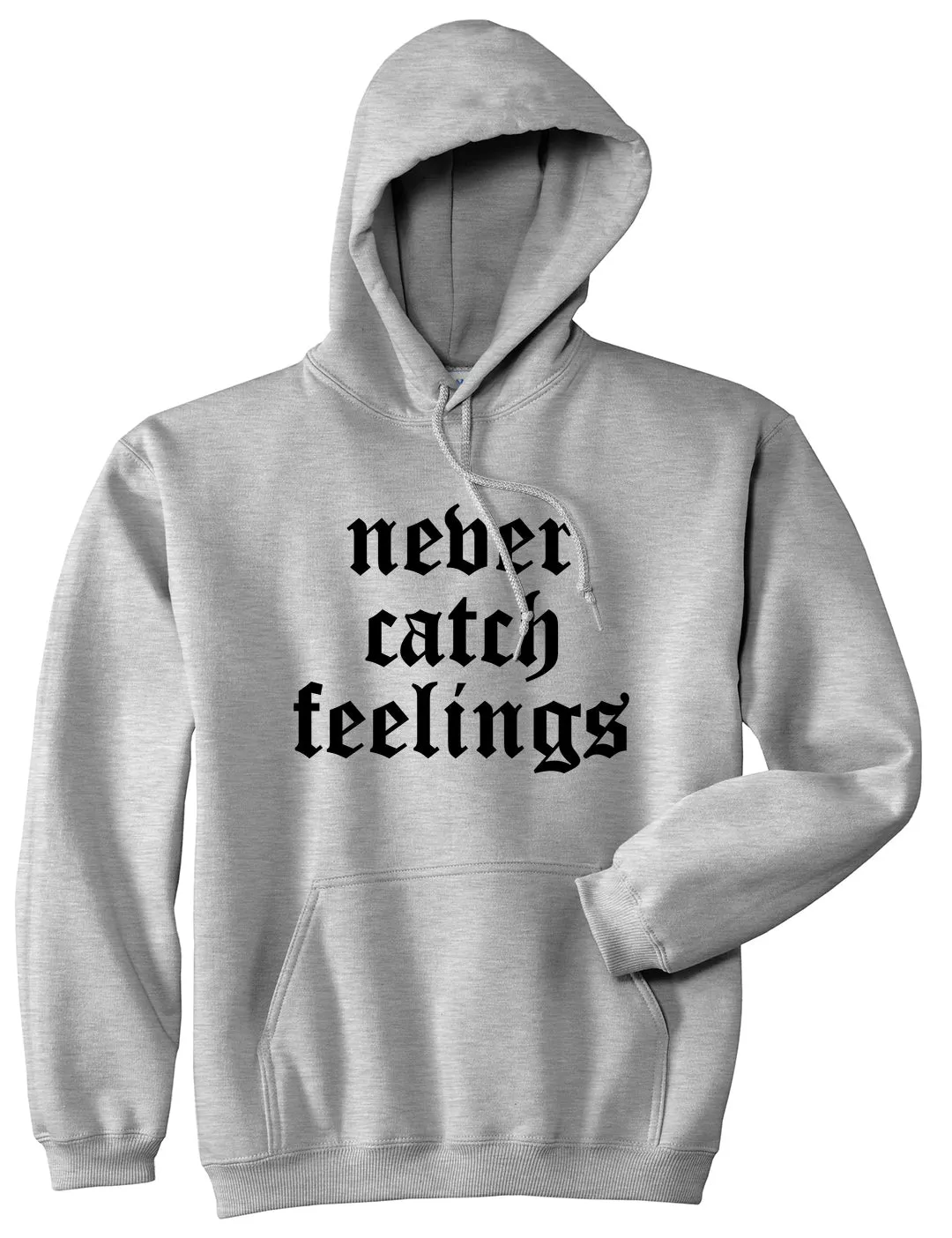 Never Catch Feelings Mens Pullover Hoodie