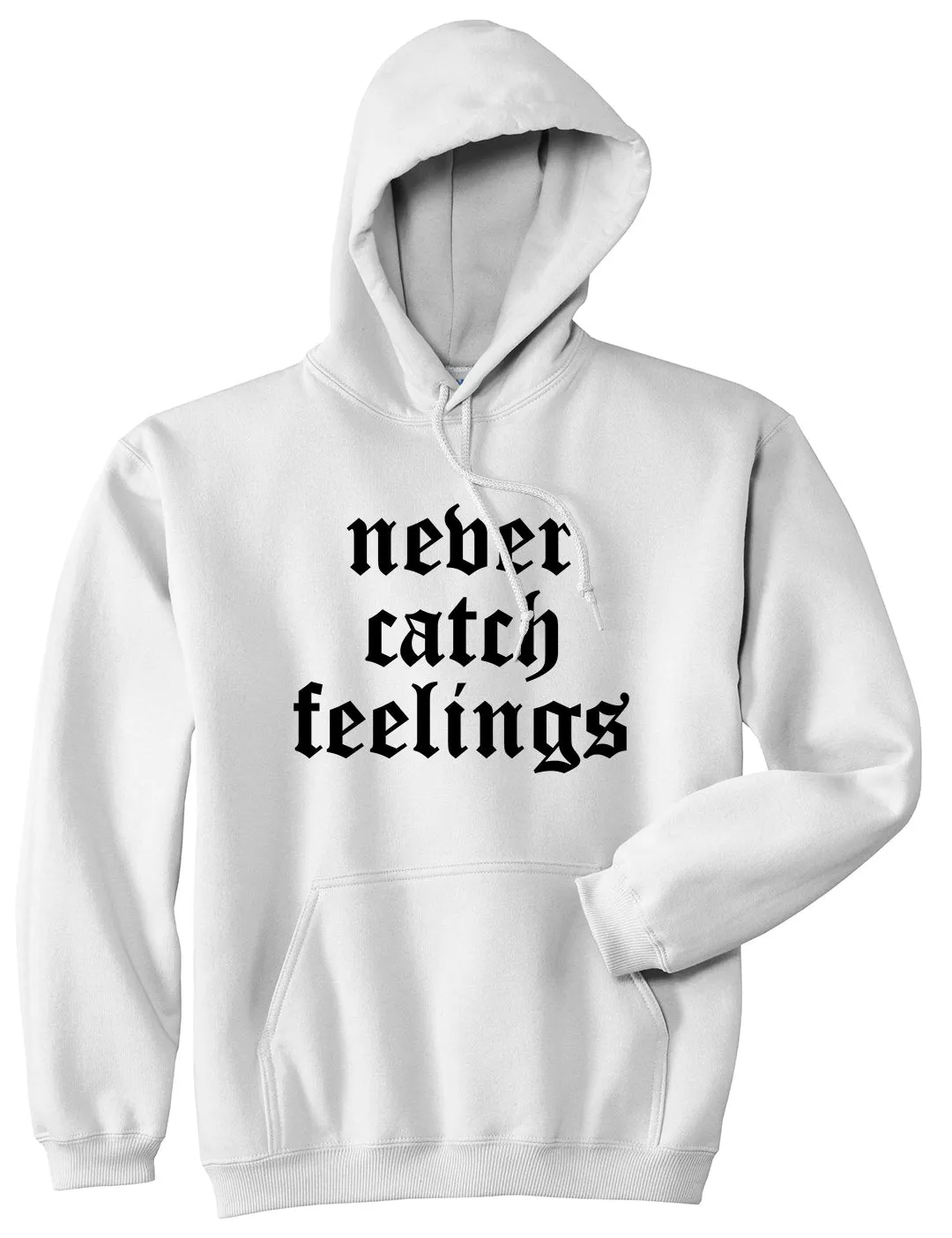 Never Catch Feelings Mens Pullover Hoodie